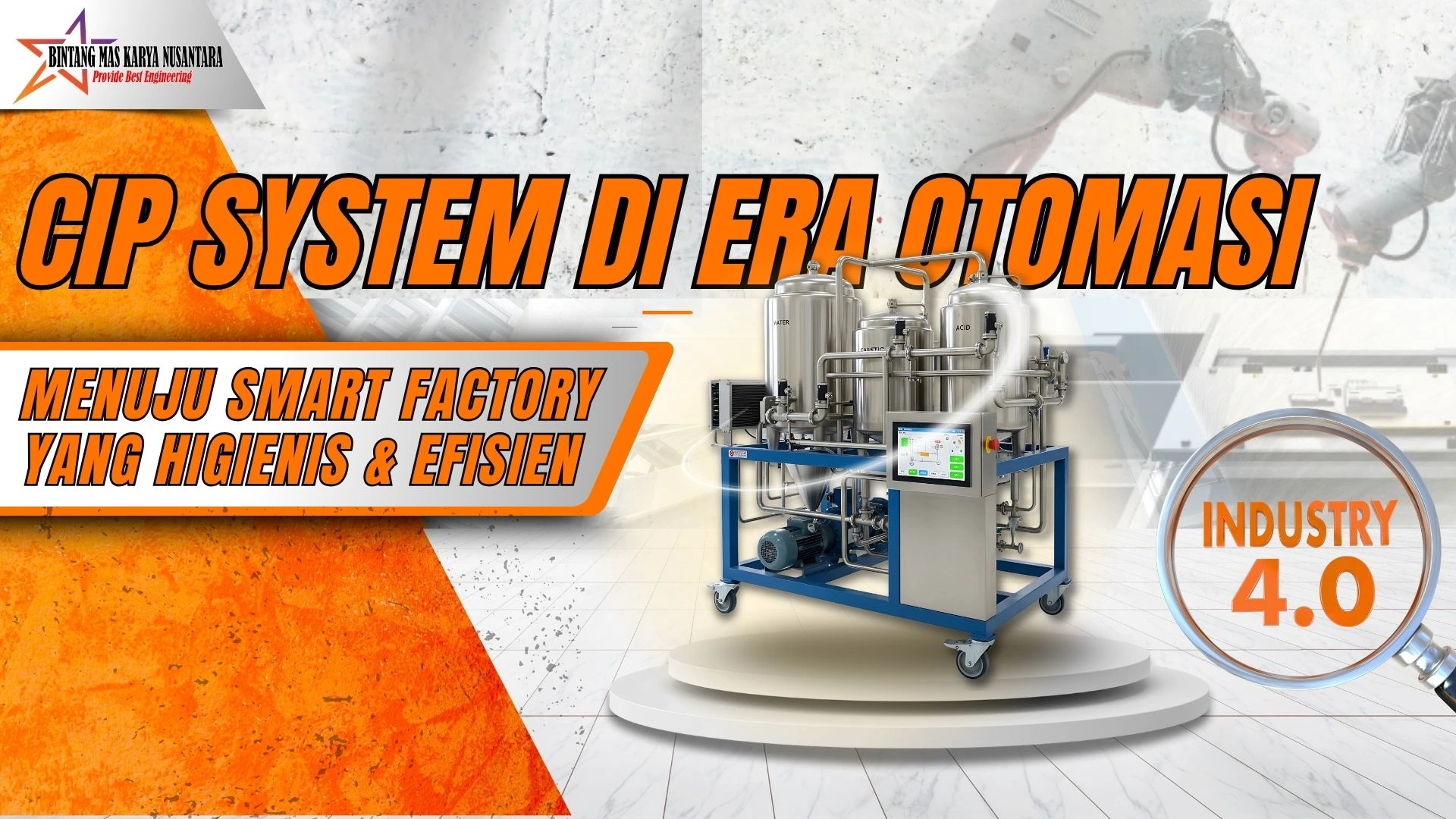 CIP System di Era Otomasi: Menuju Smart Factory yang Higienis dan Efisien CIP System di Era Otomasi: Menuju Smart Factory yang Higienis dan Efisien
