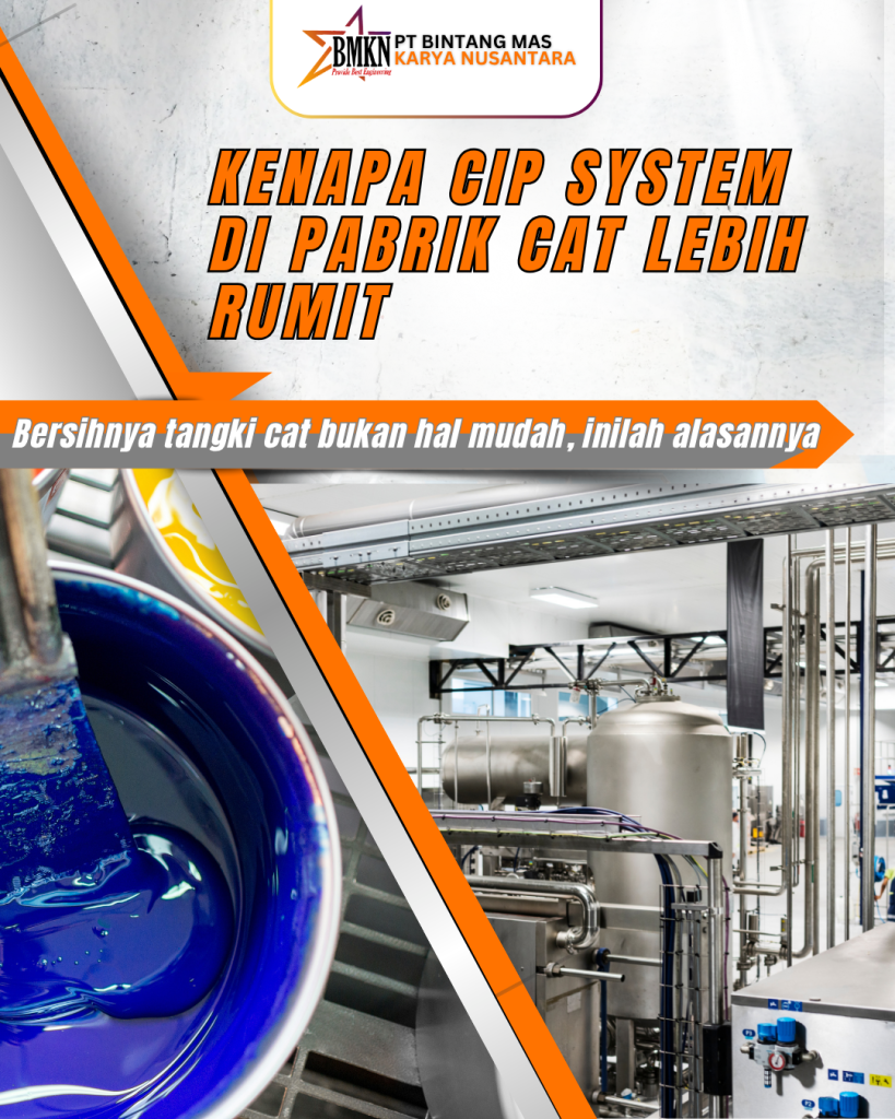 Pabrik Cat Juga Punya CIP System, Tapi Tantangannya Lebih Kompleks!