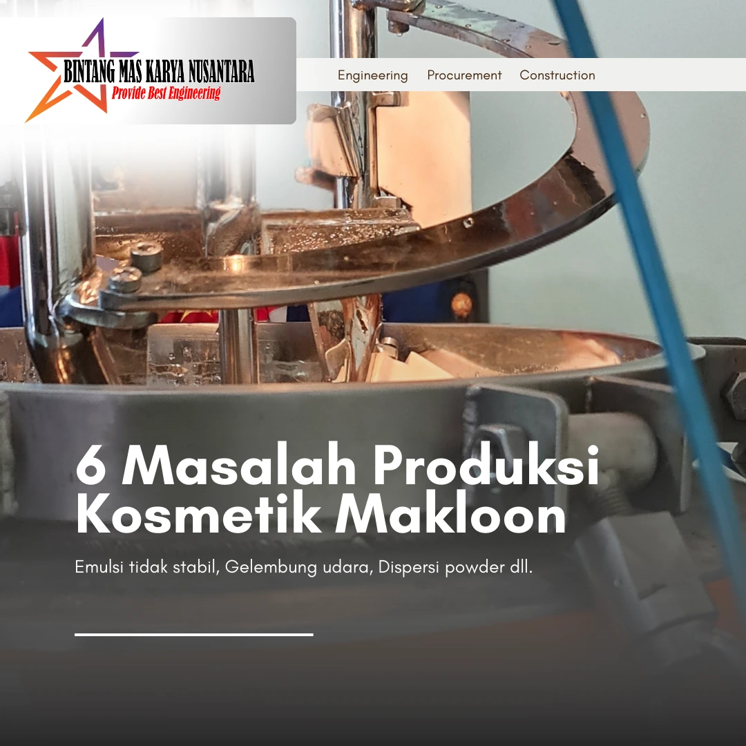 6 Masalah Produksi Kosmetik yang Sering Terjadi di Pabrik Makloon dan Cara Menguranginya