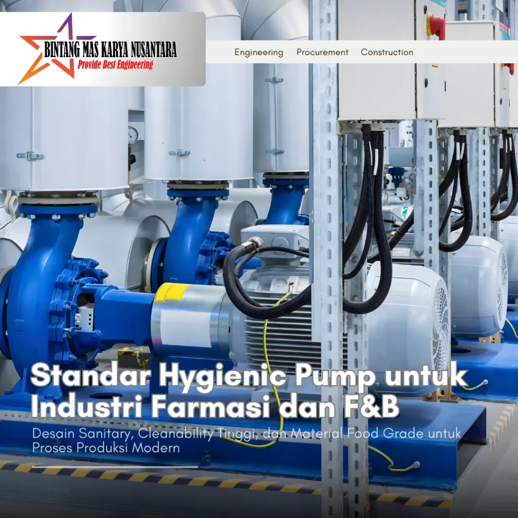 Hygienic stainless steel pump untuk industri farmasi dan food and beverage dengan desain sanitary dan cleanable surface