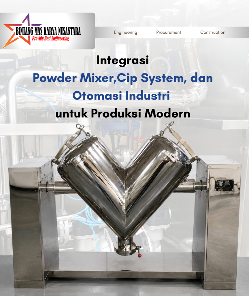 Powder mixer terintegrasi dengan CIP system dan sistem otomasi industri untuk proses pencampuran powder yang higienis dan efisien