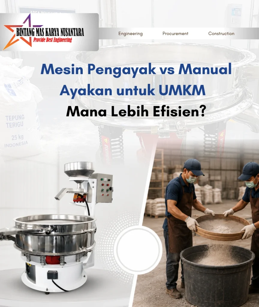 Perbandingan mesin pengayak UMKM F&B dengan manual ayakan untuk menghasilkan ukuran partikel yang lebih seragam dan meningkatkan efisiensi produksi bubuk.